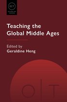 Options for Teaching 54 - Teaching the Global Middle Ages