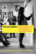 History and Philosophy of Education Series - Touchy Subject