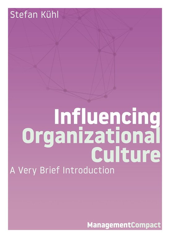 Management Compact 7 - Influencing Organizational Culture - cover