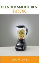 The Blender Smoothies Book