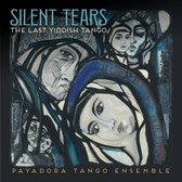 Payadora Tango Ensemble - Silent Tears The Last Yiddish Tango (CD)