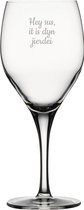 Witte wijnglas gegraveerd - 34cl - Hey sus it is dyn jierdei