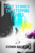 First Stories: The Stepping Stones
