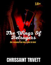 The Wings Of Betrayers