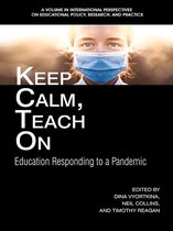 International Perspectives on Educational Policy, Research and Practice -  Keep Calm, Teach On