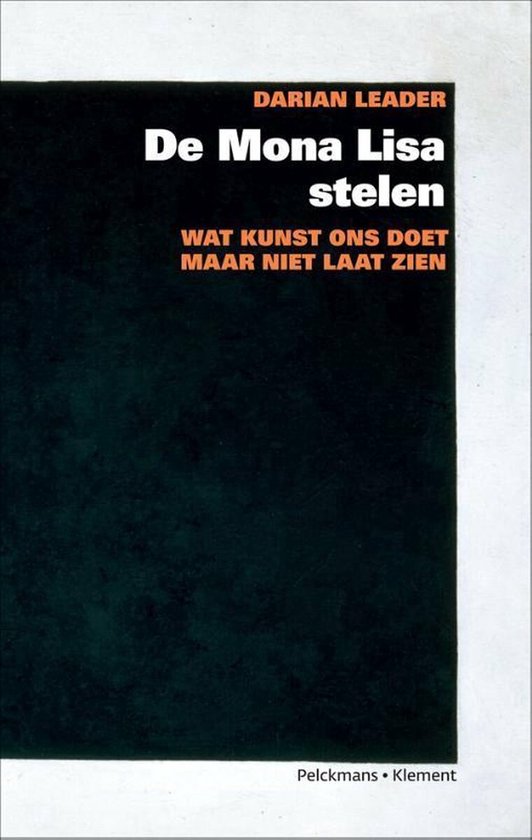 Boek 'De Mona Lisa stelen' door Darian Leader. Zwarte cover met oranje tekst.
