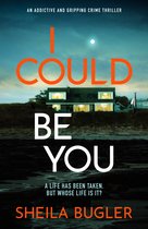 A Dee Doran Crime Thriller 1 - I Could Be You