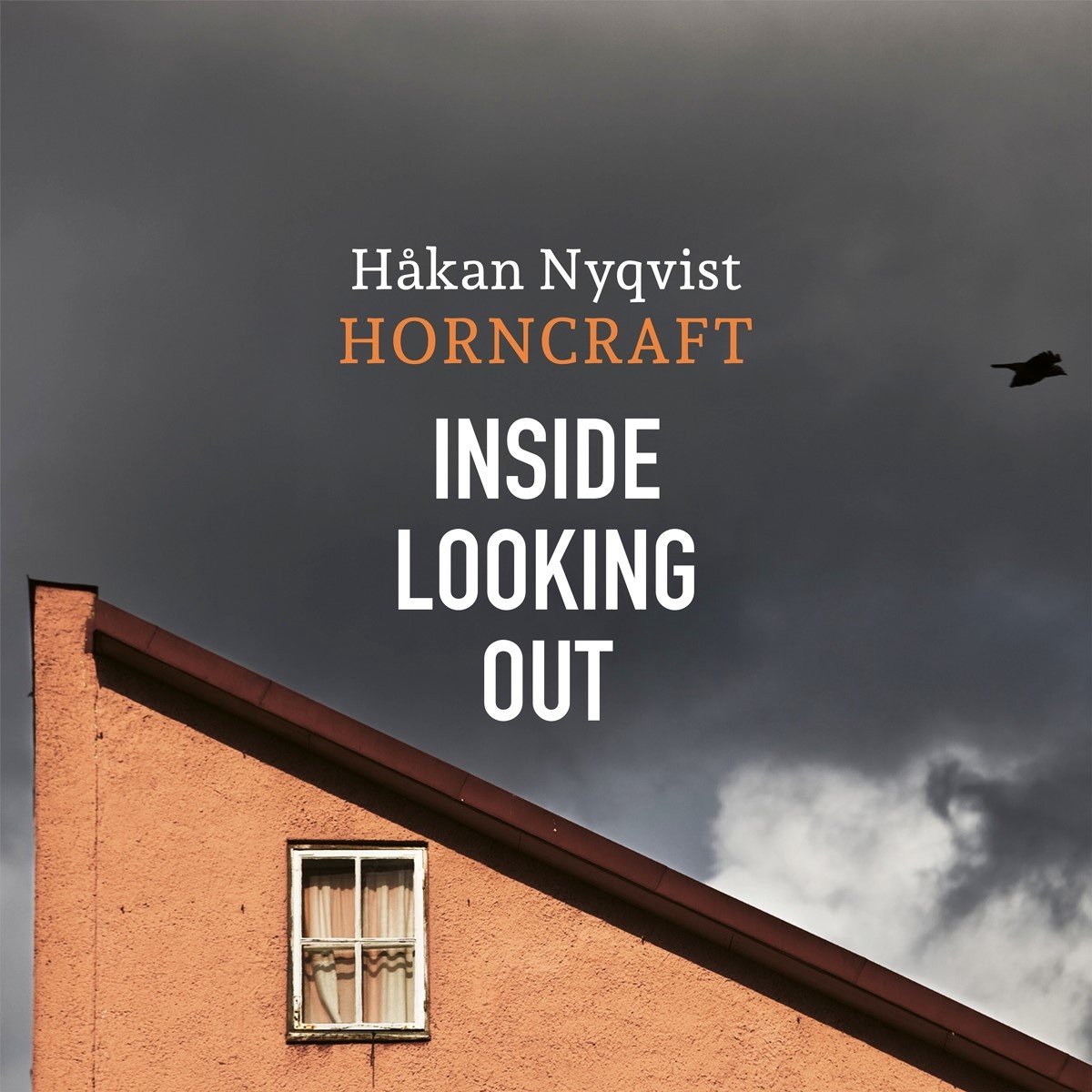 Håkan Nyqvist - Inside Looking Out (CD)