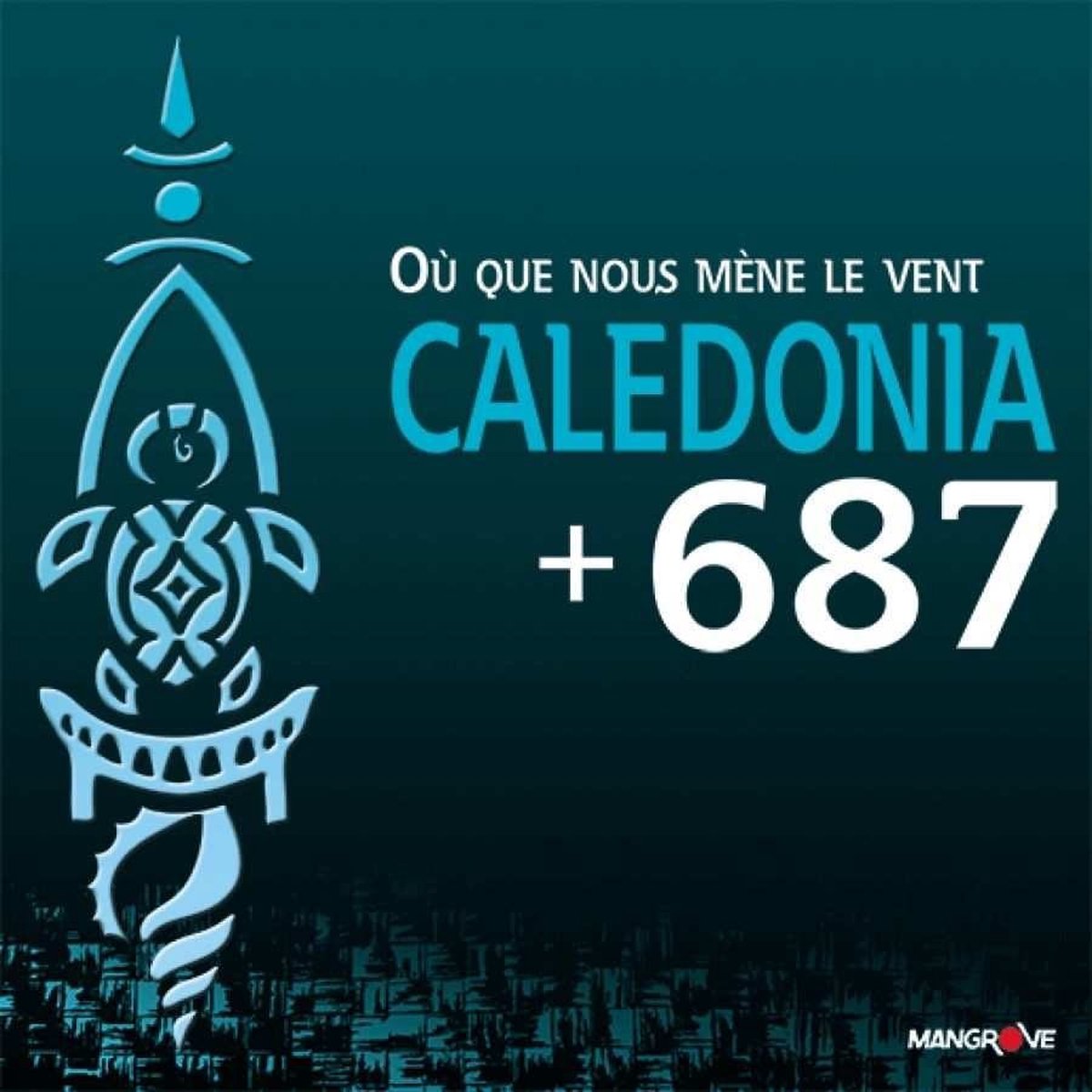 Caledonia + 687 - Où Que Nous Mène Le Vent (CD)