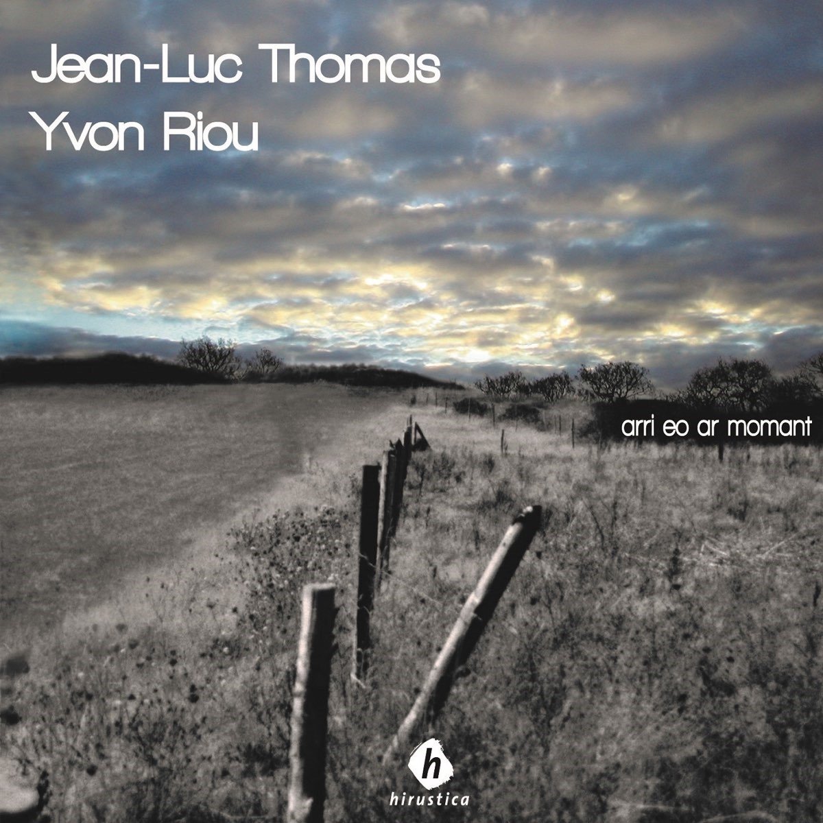 Jean-Luc Thomas & Yvon Riou - Arri Eo Ar Momant (CD)