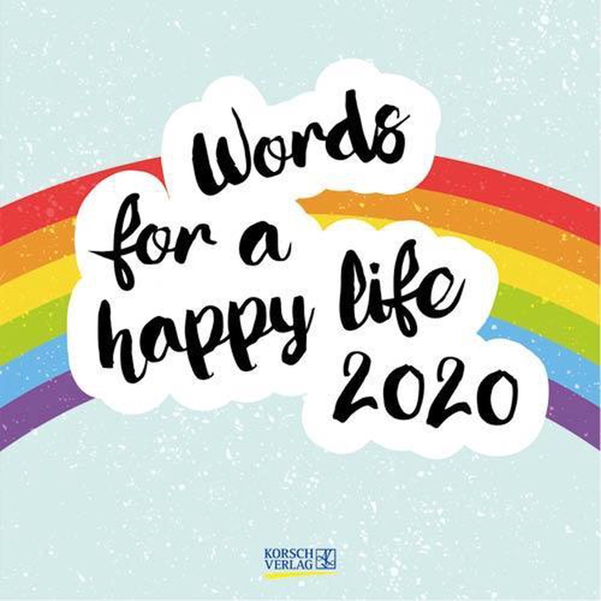 Words for a Happy Life Kalender 2020