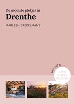 Provinciegidsen Nederland - De mooiste plekjes in Drenthe