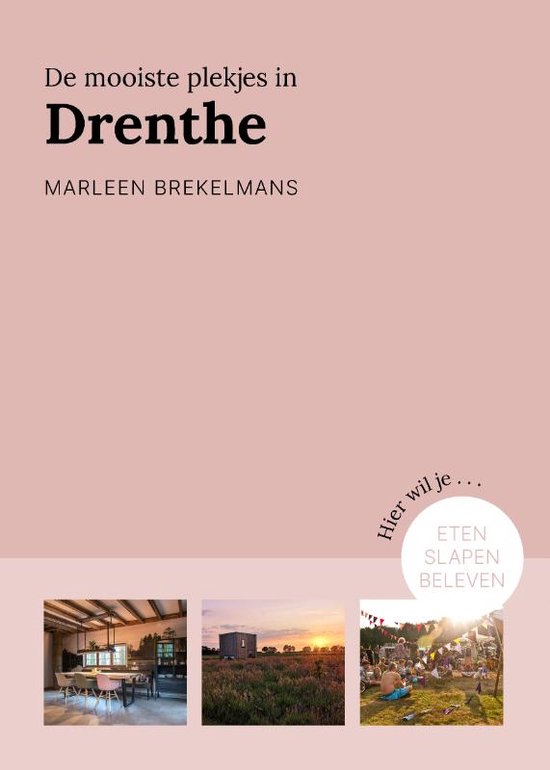 Provinciegidsen Nederland – De mooiste plekjes in Drenthe