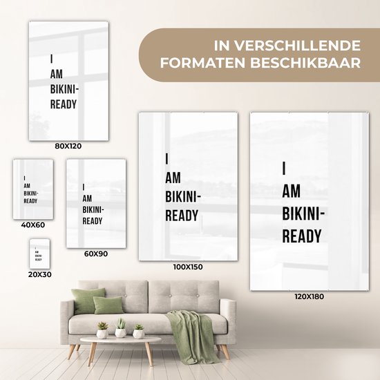 MuchoWow® Glasschilderij 20x30 cm - Schilderij acrylglas - Wit - Quote - I am bikini ready - Foto op glas - Schilderijen