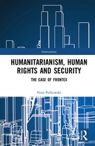 Interventions- Humanitarianism, Human Rights, and Security