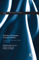 Routledge Explorations in Economic History- Famines in European Economic History
