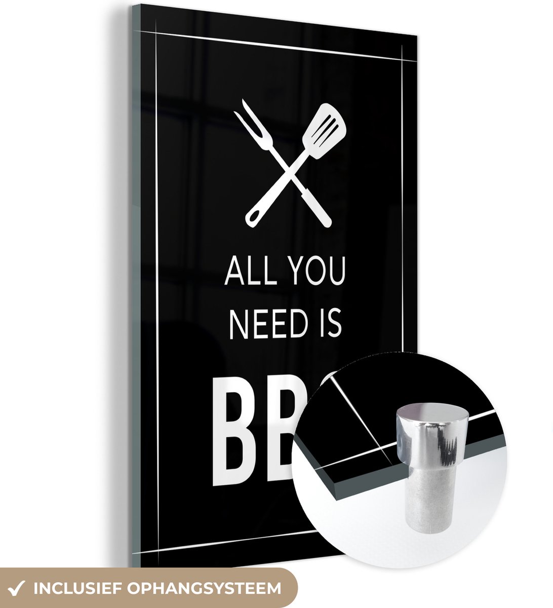 ® Glasschilderij 100x150 cm - Schilderij acrylglas - Spreuken - All you need is BBQ - Quot