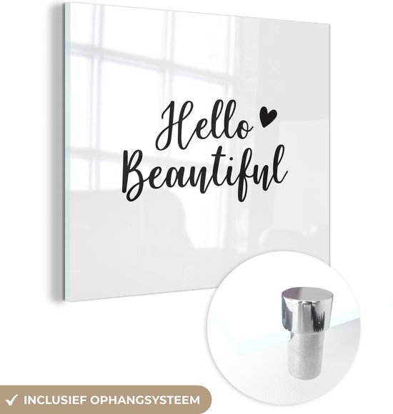 MuchoWow® Peinture sur verre 90x90 cm - Peinture sur verre - Bonjour belle - Citations - Dictons - Photo sur verre acrylique - Peintures