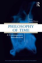 Routledge Contemporary Introductions to Philosophy- Philosophy of Time