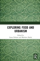 Exploring Food and Urbanism