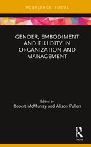 Routledge Focus on Women Writers in Organization Studies- Gender, Embodiment and Fluidity in Organization and Management