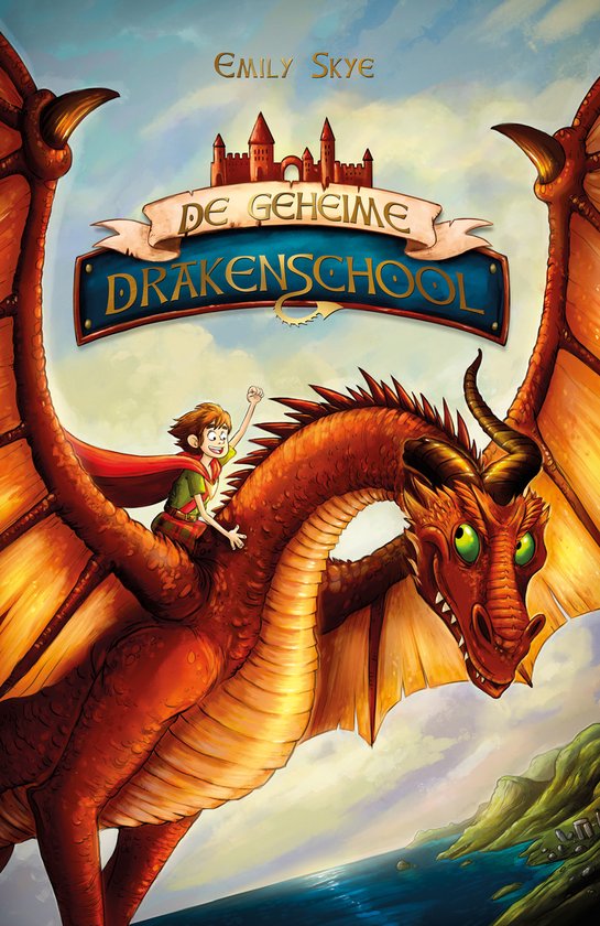 De geheime drakenschool 1 - De geheime drakenschool - cover