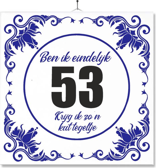 Carrelage Avec Impression | Drôle | Humour | Cadeau d'anniversaire | Ben enfin 53 ans, je reçois une telle tuile de merde