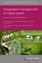 Burleigh Dodds Series in Agricultural Science 69 - Integrated management of insect pests: Current and future developments