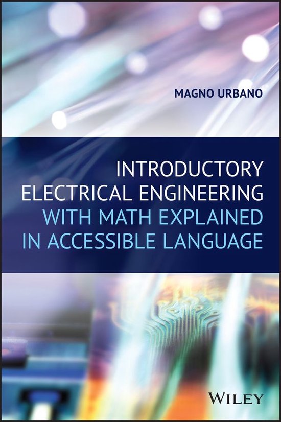 Introductory Electrical Engineering With Math Explained in A ... - cover