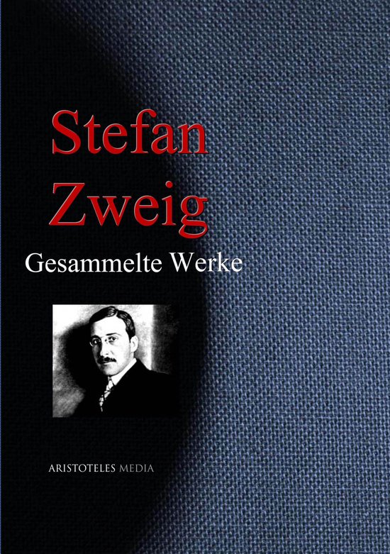 Stefan Zweig: Gesammelte Werke - cover