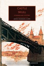 Castle Skull A Rhineland Mystery British Library Crime Classics