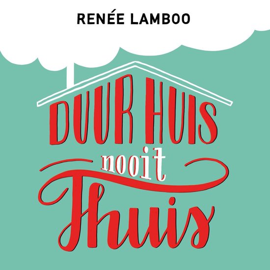 Foto: Duur huis nooit thuis