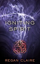 Gathering Water Trilogy 3 - Igniting Spirit