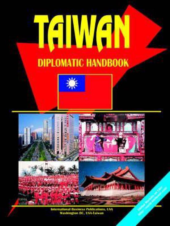 Taiwan Diplomatic Handbook, Usa International Business Publications 9780739759059