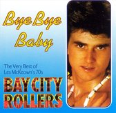 Bye Bye Baby: The Very Best of the Bay City Rollers