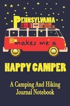 Pennsylvania Makes Me A Happy Camper