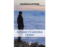 Domani c'è ancora tempo