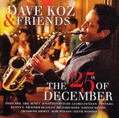 Dave Koz & Friends - 25Th Of December