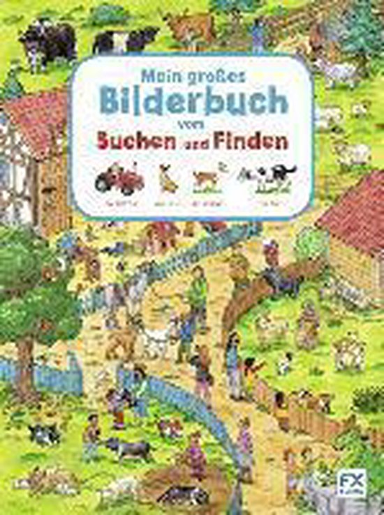 Boek met de titel 'Mein großes Bilderbuch vom Suchen und Finden'. Veel dieren op een boerderij.