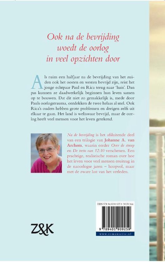 Boek "Na de bevrijding", roman van Johanne A. van Archem. Met een foto van de auteur.