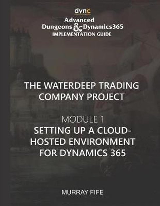 Advanced Dungeons and Dynamics 365 Implementation Guide- Set ... - cover