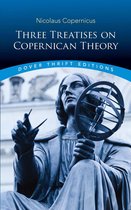 Dover Thrift Editions: Science - Three Treatises on Copernican Theory
