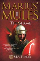 Marius' Mules 2 - Marius' Mules II: The Belgae