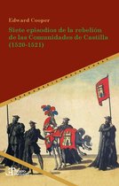 Tiempo emulado. Historia de América y España 68 - Siete episodios de la rebelión de las Comunidades de Castilla (1520-1521)