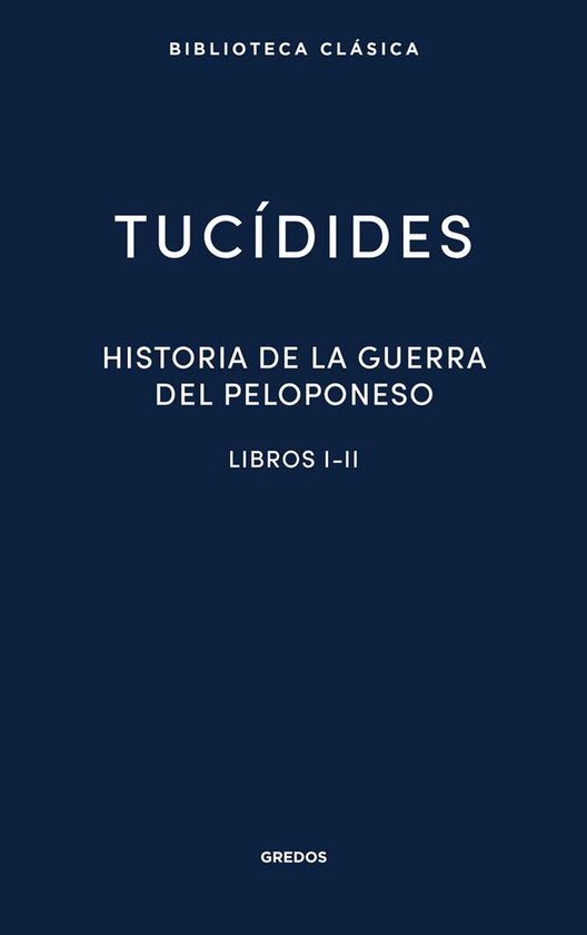 Nueva Biblioteca Clásica Gredos 16 - Historia de la guerra  ... - cover