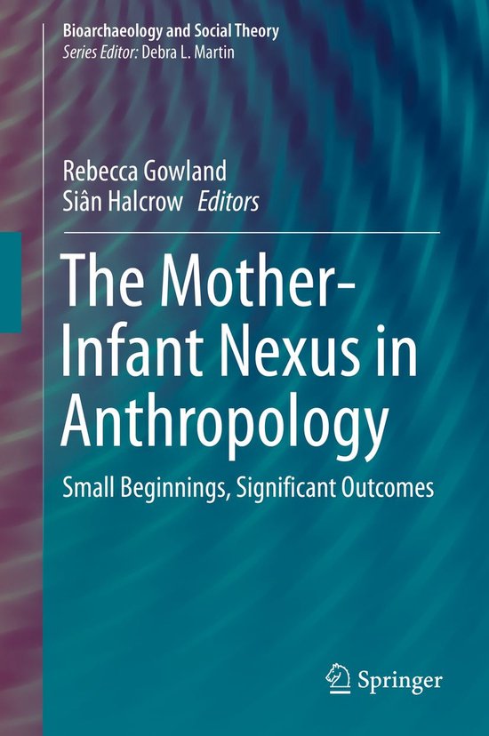 Social Sciences (R0) - The Mother-Infant Nexus in Anthropolo ... - cover