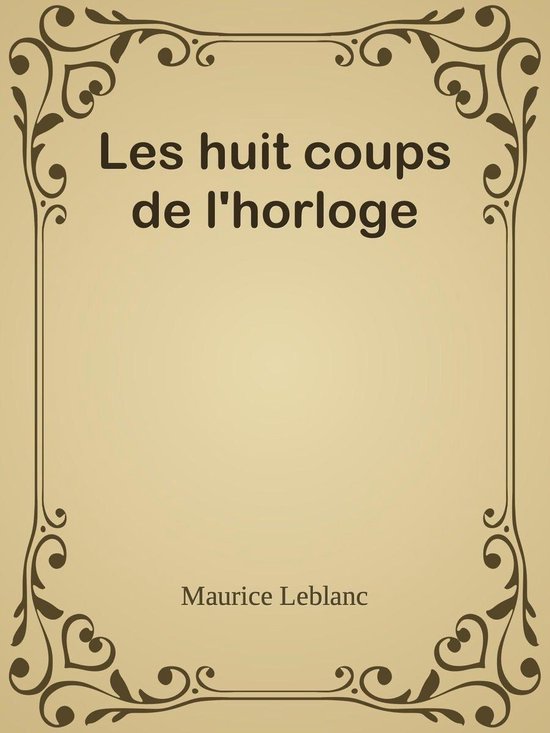 Les huit coups de l'horloge - cover