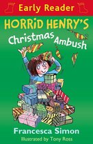 Horrid Henry Early Reader 36 - Horrid Henry's Christmas Ambush