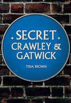 Secret - Secret Crawley and Gatwick
