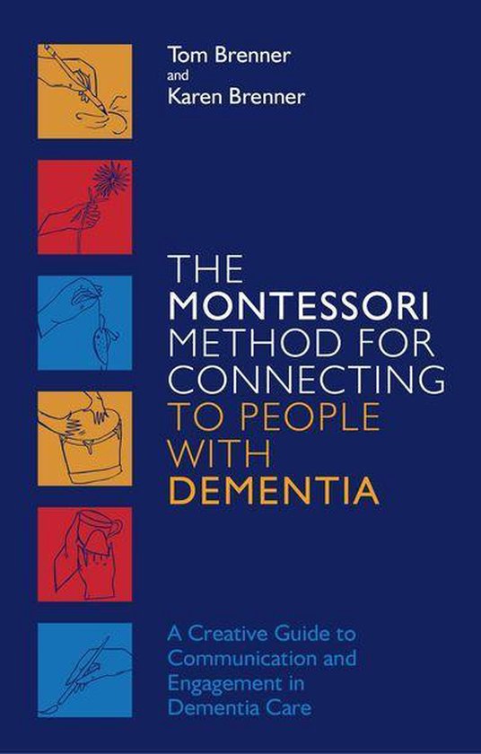 The Montessori Method for Connecting to People with Dementia - cover